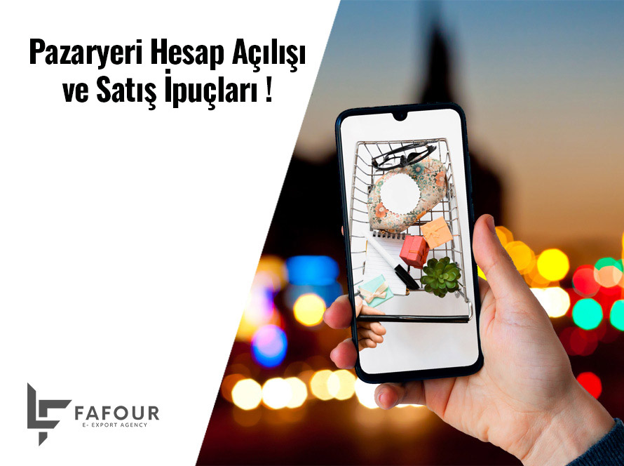 Pazaryeri Hesap Açılışı ve Satış İpuçları
